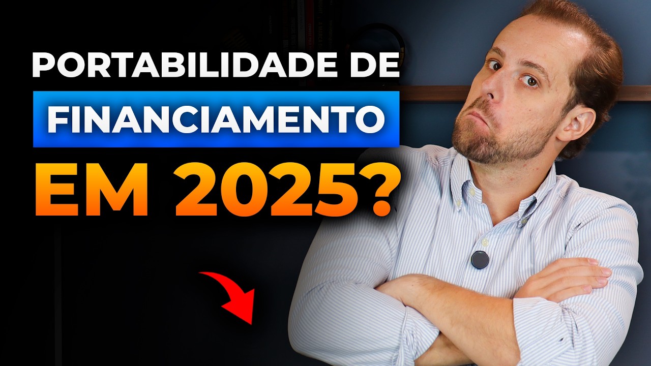 Vale a pena fazer uma portabilidade de financiamento