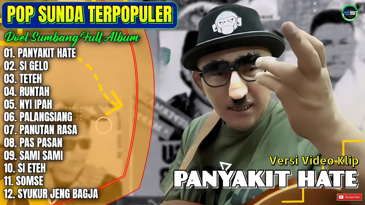 Album Doel Sumbang || PANYAKIT HATE - SI GELO - TETEH - Pop Sunda Terpopuler 2025 - Paling Hits