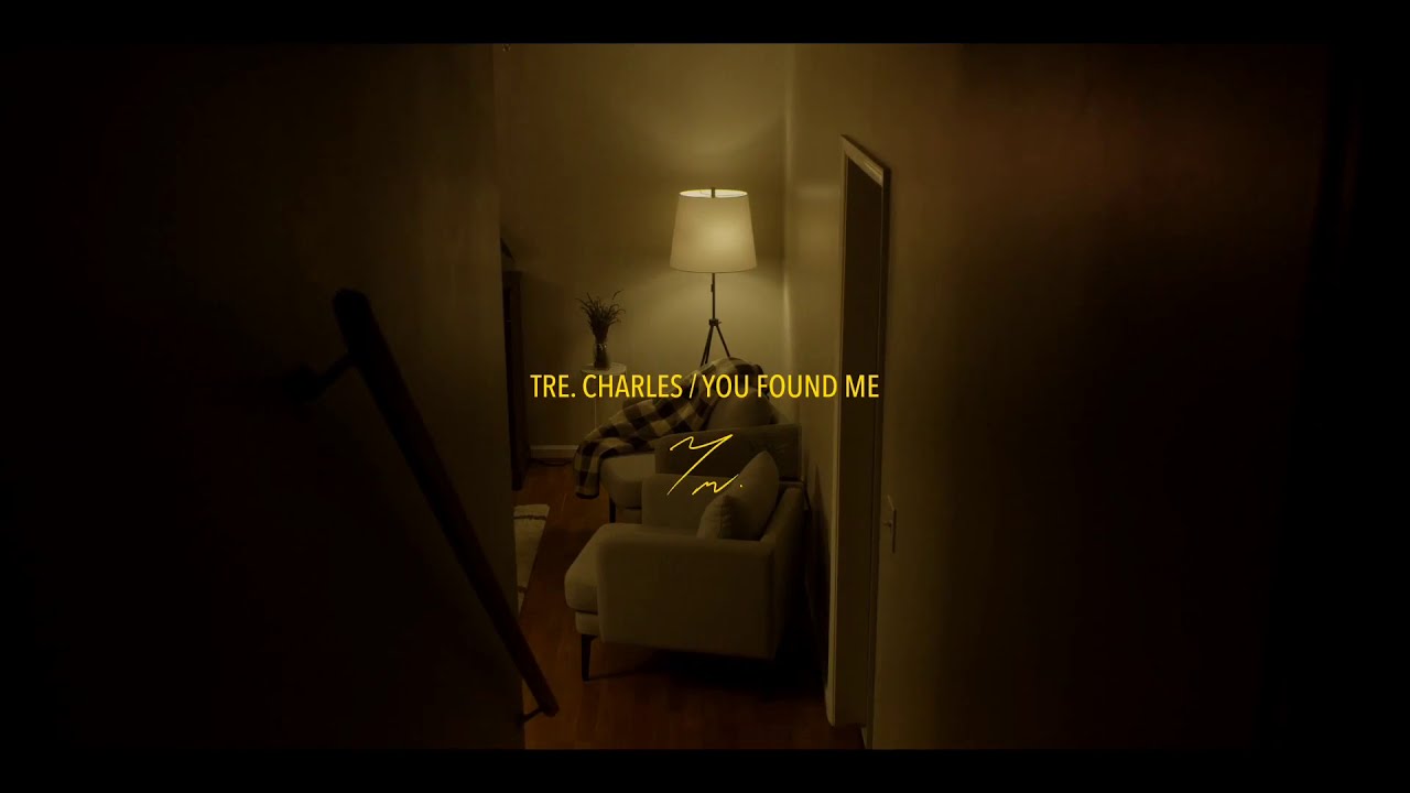 Tre. Charles / You Found Me (Live from Derek's coffee table)