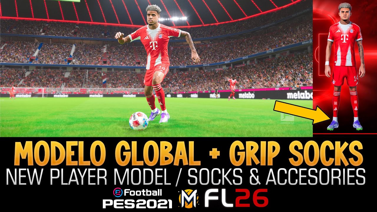 МОД ГЛОБАЛЬНОЙ РЕАЛЬНОСТИ МОДЕЛИ + GRIP SOCKS ➠ PES 2021 & FOOTBALL LIFE 26