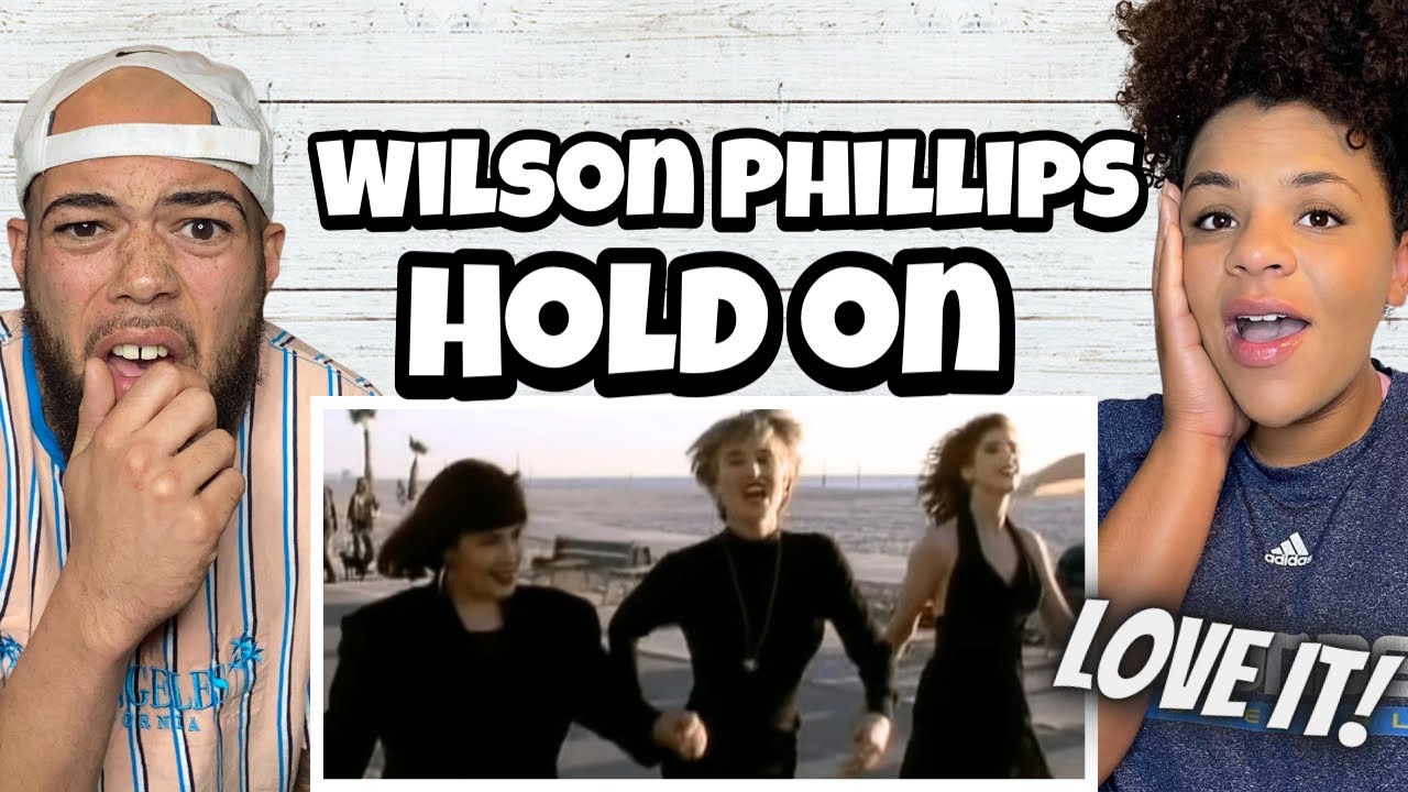 FIRST TIME HEARING Wilson Phillips - Hold On REACTION