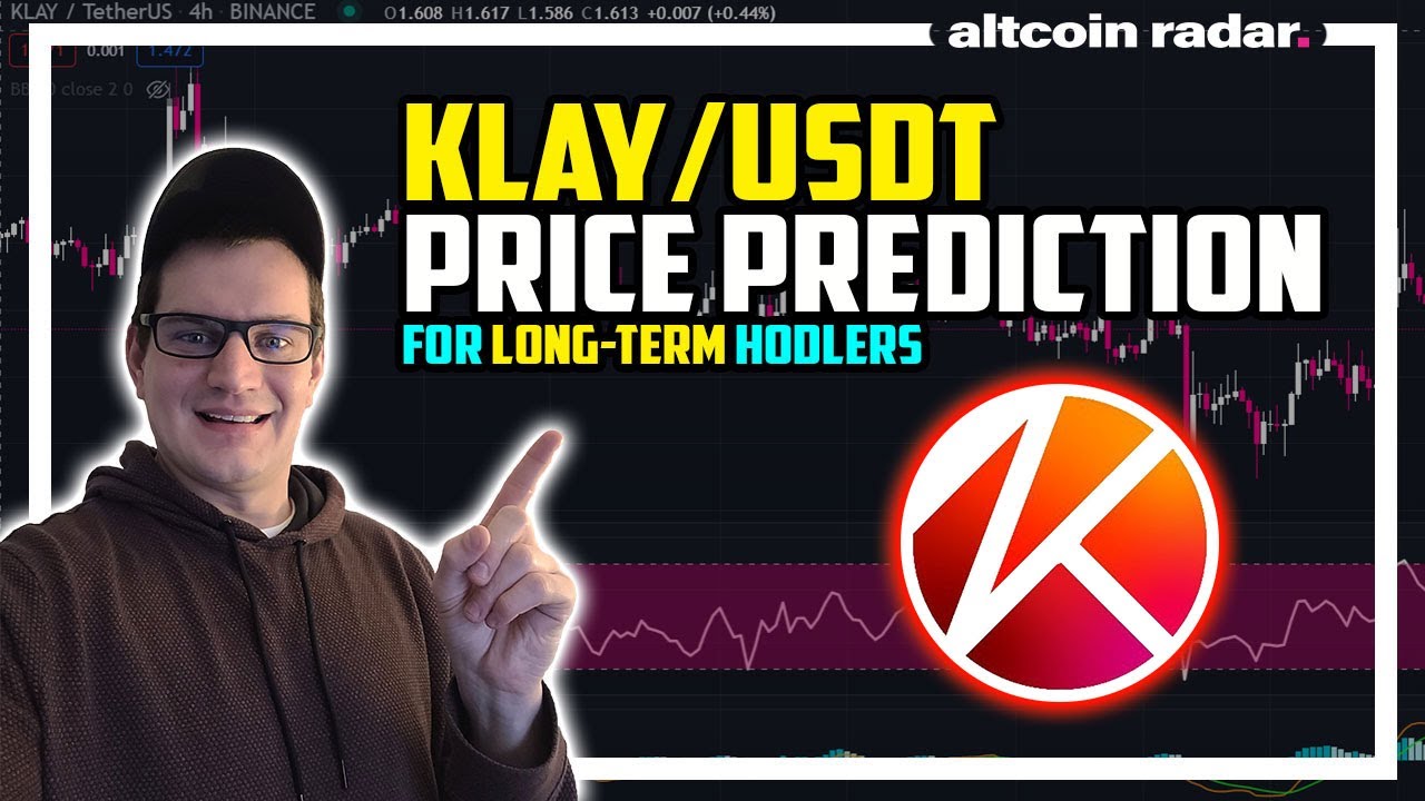 KLAY Price Prediction: Long-Term Prediction (Honest Opinion)