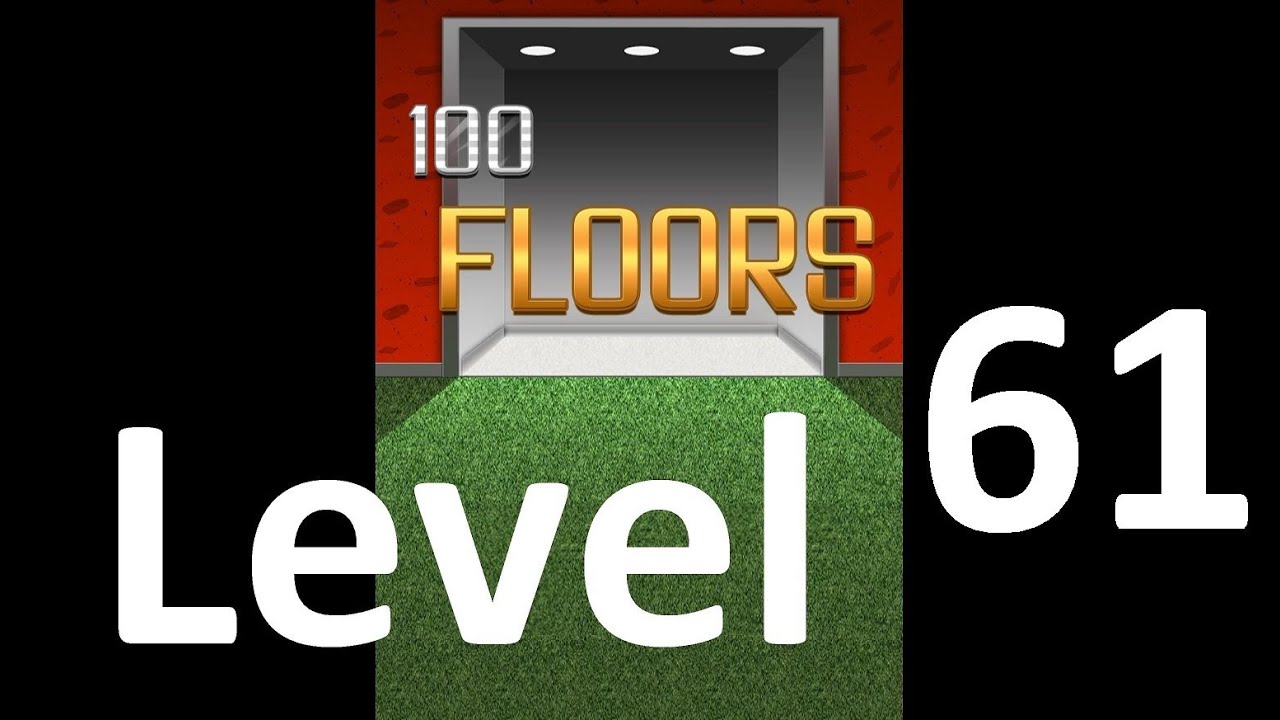 100 Floors Level 61 Floor 61 Solution Iphone Android Ipad Ipod