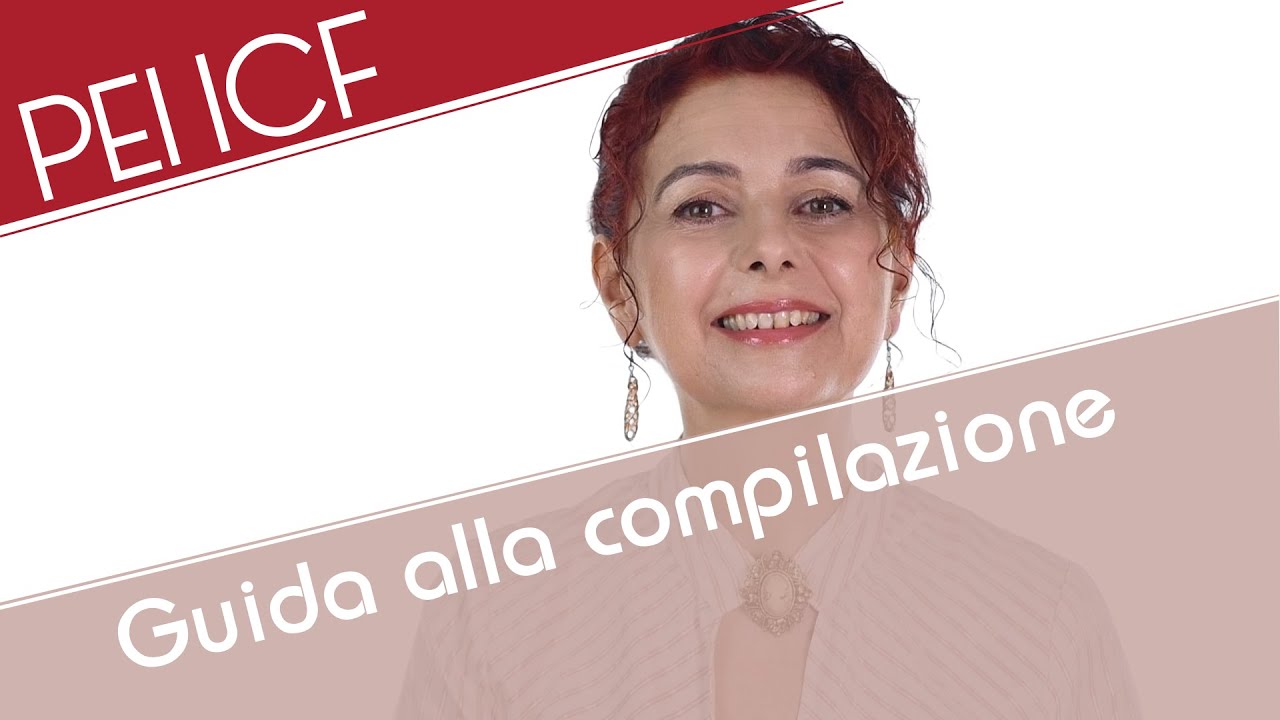 Compilare il nuovo PEI ICF. Guida operativa by diversi tutti