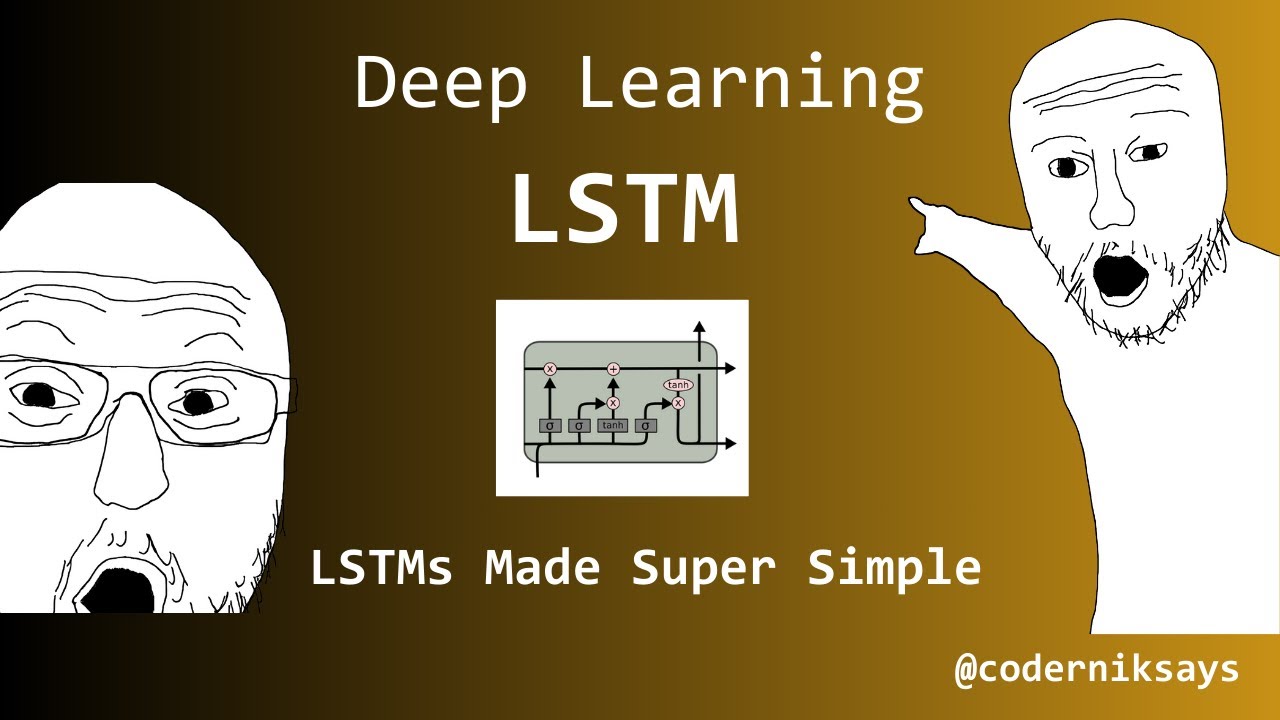 LSTM Clearly Explained (Deep Learning)