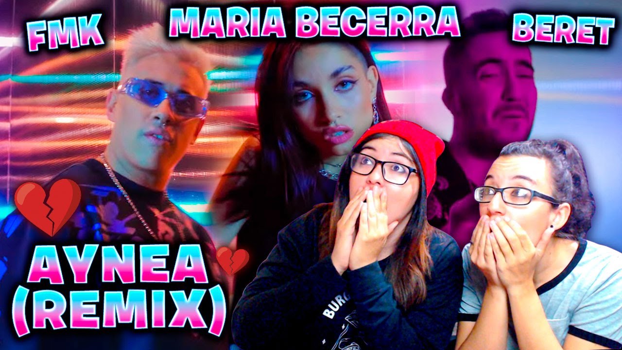 FMK, Maria Becerra, Beret - AYNEA REMIX | REACCION ❤️