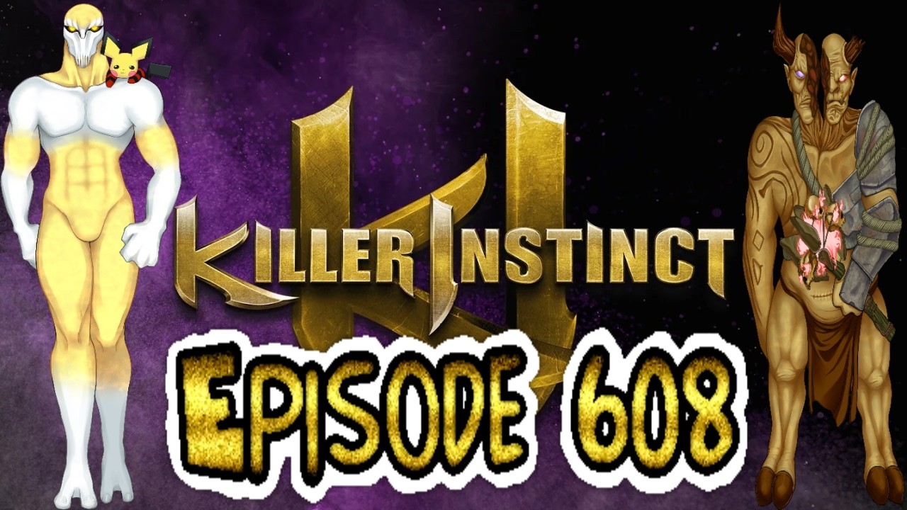 Killer Instinct Ranked Matches - Episode 608