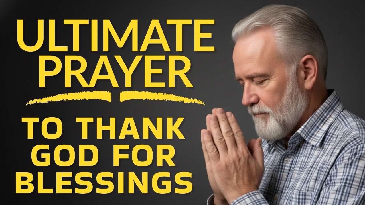 God Will Bless Those With Gratitude | Pray This Prayer to Thank Him