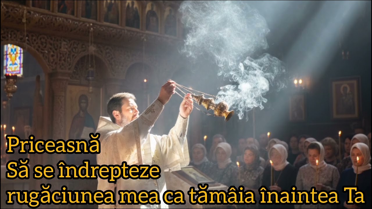 🎶Să se îndrepteze rugăciunea mea - 🙏priceasnă de suflet🙏