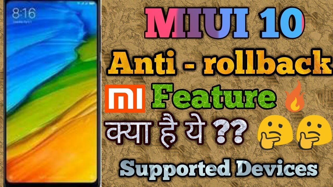 MIUI 10 anti-rollback protection || Very bad 😢😢 ||