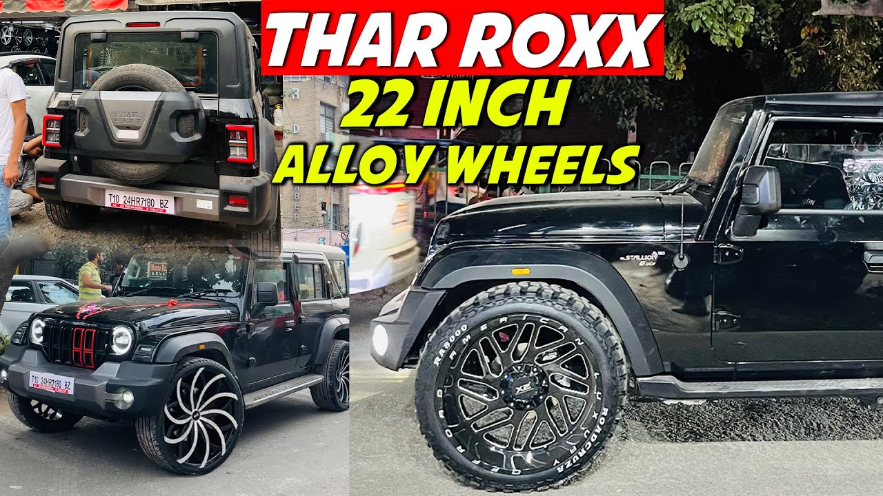 😱🔥Thar Roxx मे लागा दिये 22 inch के Alloy wheels 😱🔥 Thar Roxx Mx5 Modified Black Thar Roxx