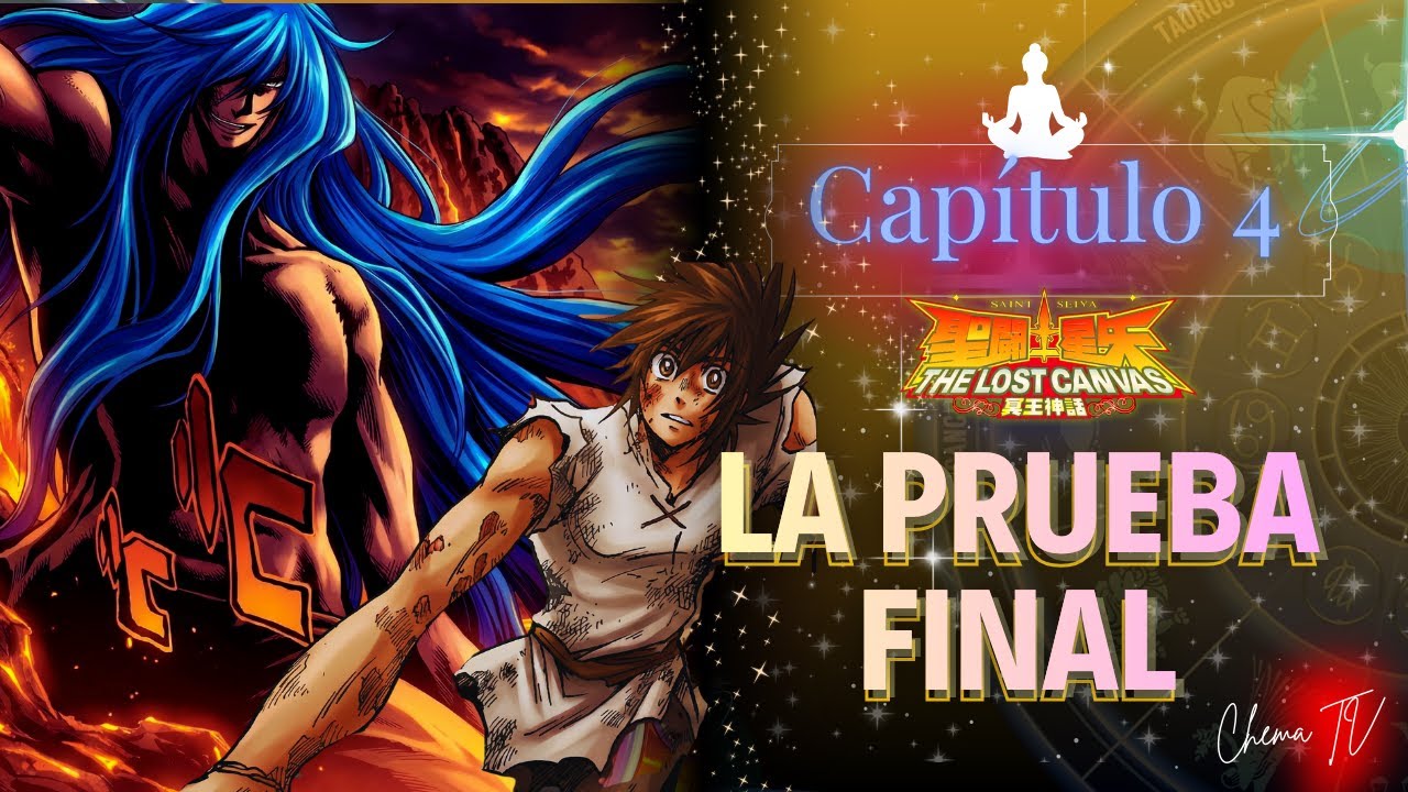 THE LOST CANVAS–CAPÍTULO 4 - LA PRUEBA FINAL 🌌 3RA TEMPORADA–LOS CABALLEROS DEL ZODIACO⭐