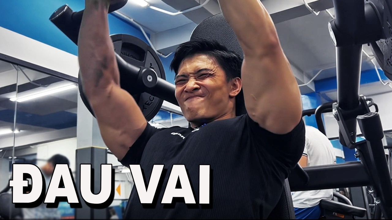 💎 DAILY VLOG #82 | PUSH DAY | CHẤN THƯƠNG VAI – TẬP KIỂU ?
