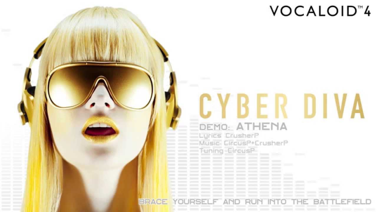 【CYBER DIVA】Official Demo ATHENA / CircusP + CrusherP