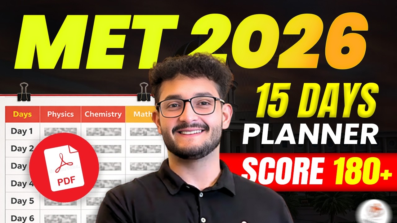 MET 2026: 15 Days Planner to Score 180+ | Daywise Strategy | Get CSE in Manipal