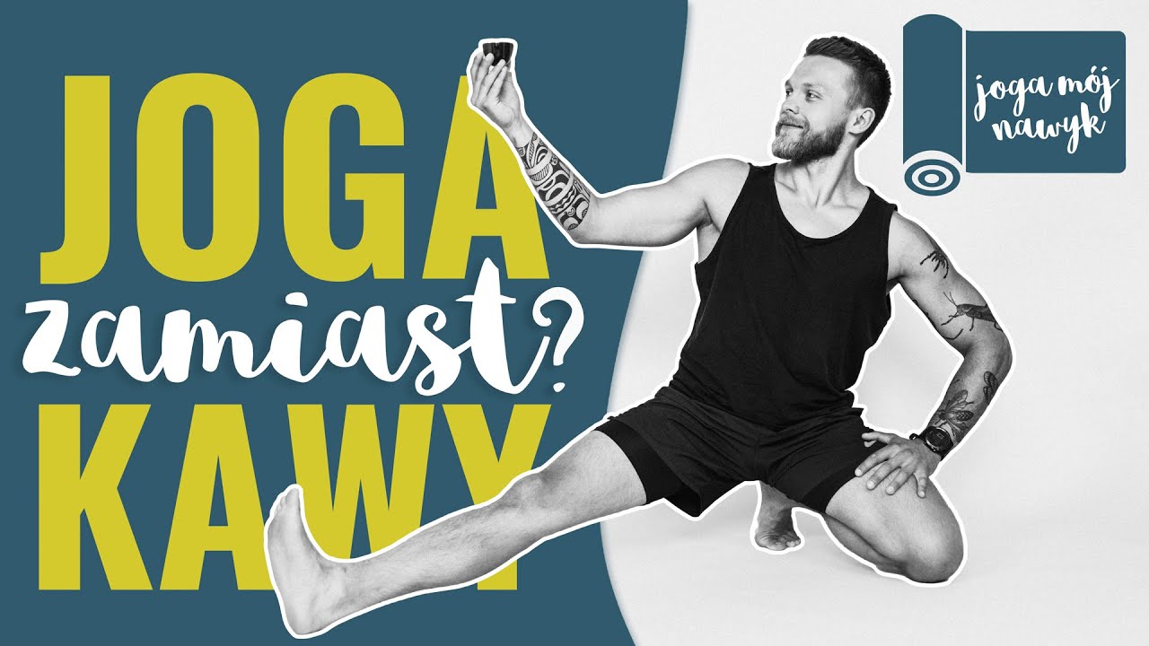 Łagodna JOGA zamiast KAWY ★☆☆☆ Jesienna rutyna