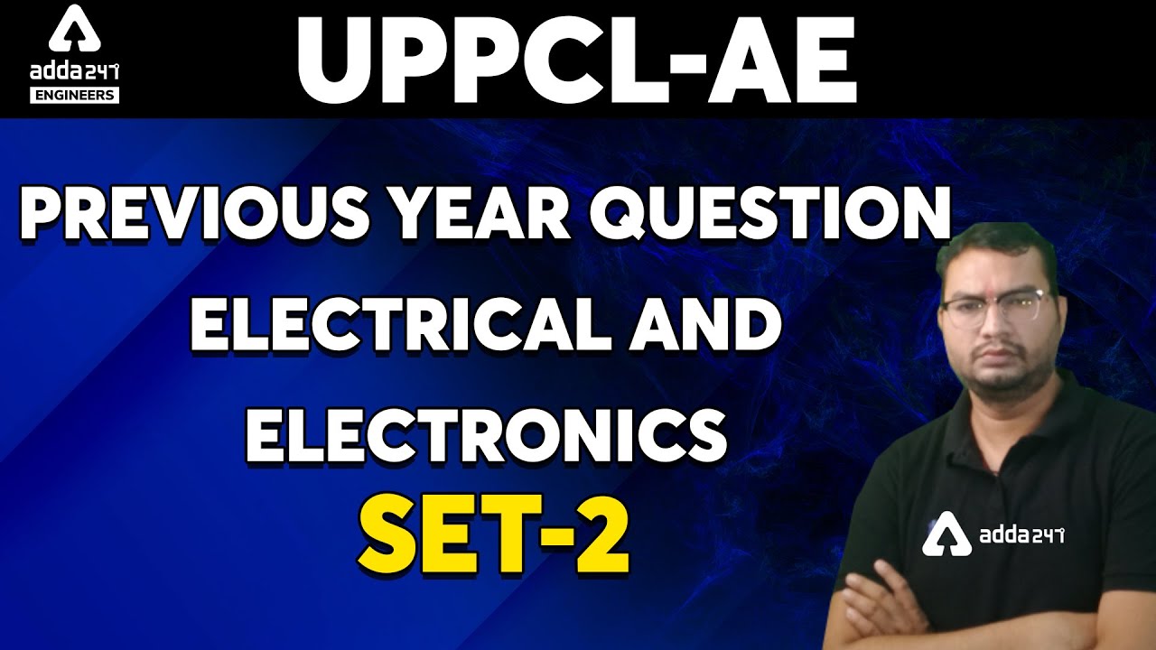 UPPCL AE 2021 | Electrical & Electronics | Previous Year Questions #2