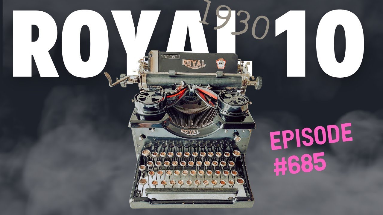Episode #685:   1930 Royal 10  Standard Upright tutorial and review.