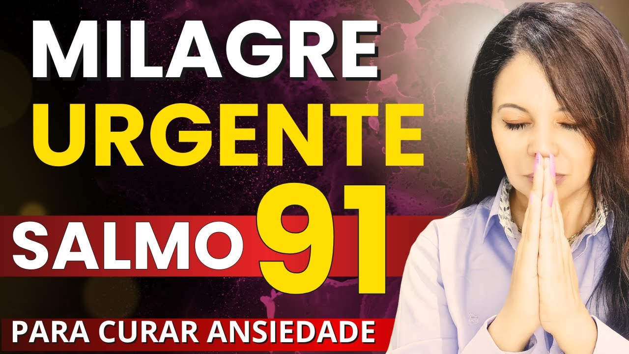 Se este vídeo apareceu para você… não ignore. O Salmo 91 vai acalmar sua ansiedade.