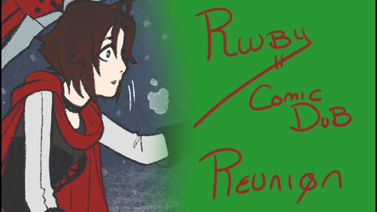 RWBY Comic dub - Reunion