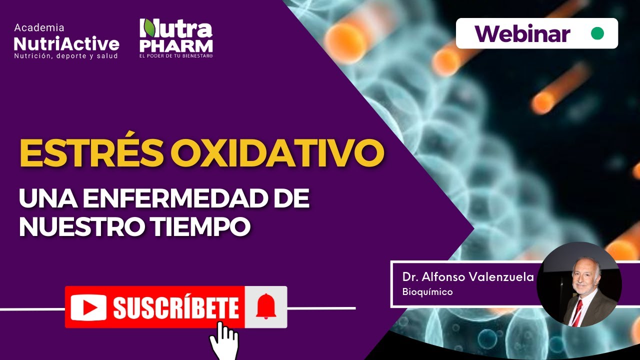 WEBINAR: ESTRÉS OXIDATIVO