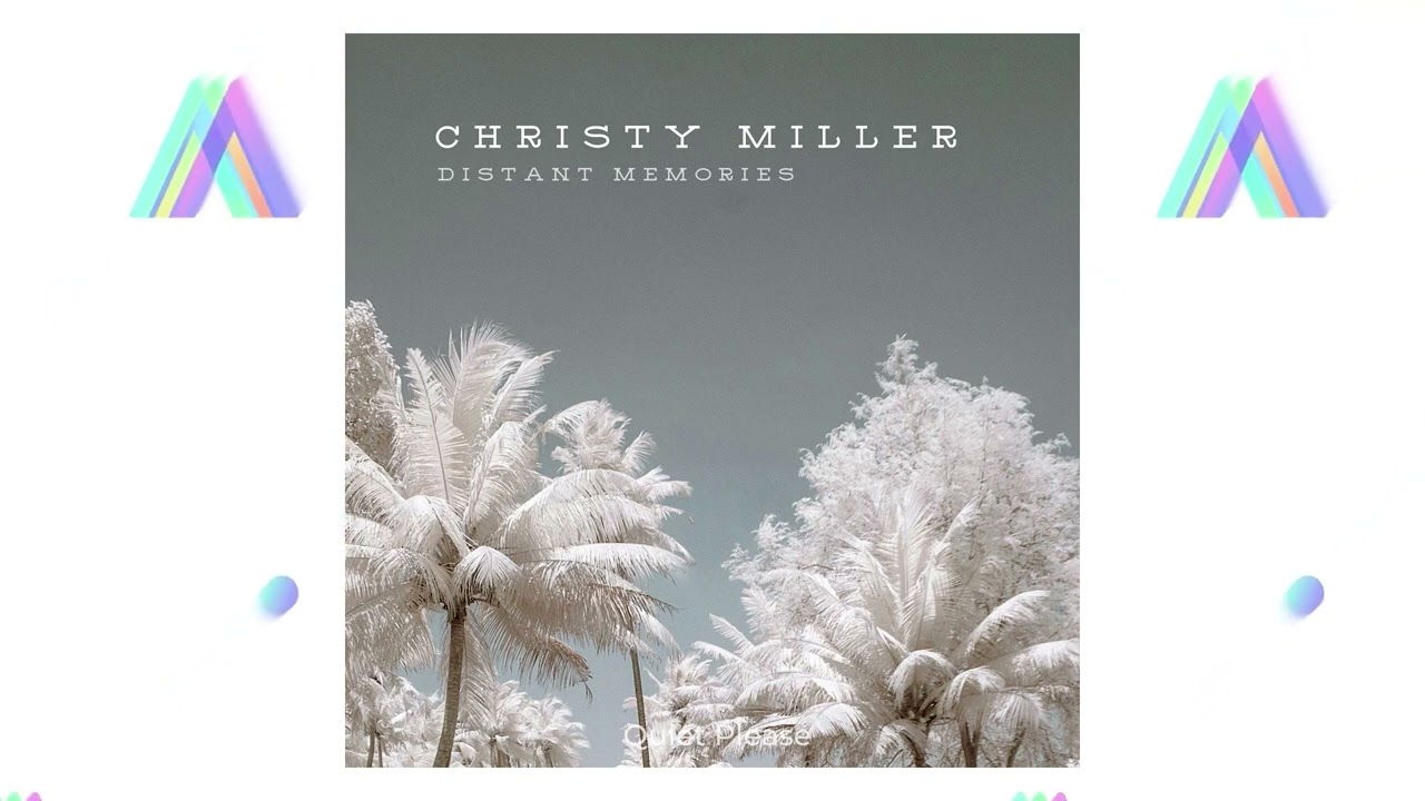 Christy Miller - Distant Memories [meditation, calming, yoga]