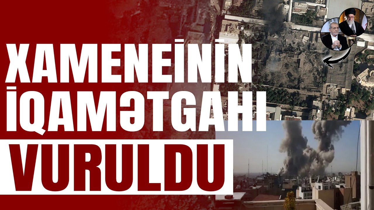 SON DƏQİQƏ- İsrailin İrana dəhşətli hücumu- Xameneinin iqamətgajı vuruldu-Bax Da