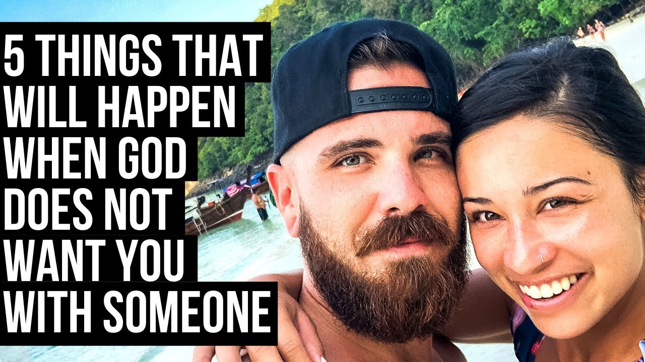 When God Does NOT Want You With Someone, This WILL Happen . . .