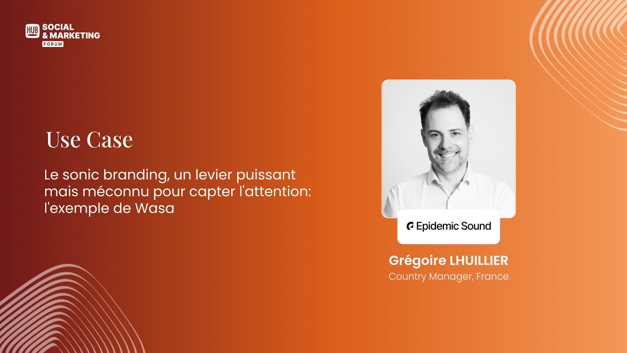 Epidemic Sound - Le sonic branding : un levier clé pour capter l’attention, l’exemple Wasa