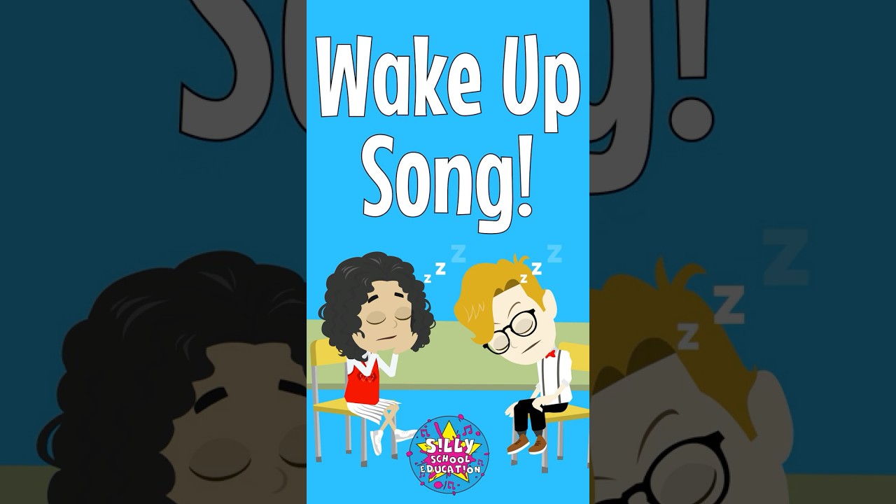 Wake Up Song - A Silly Song to Wake You Up in the Morning!