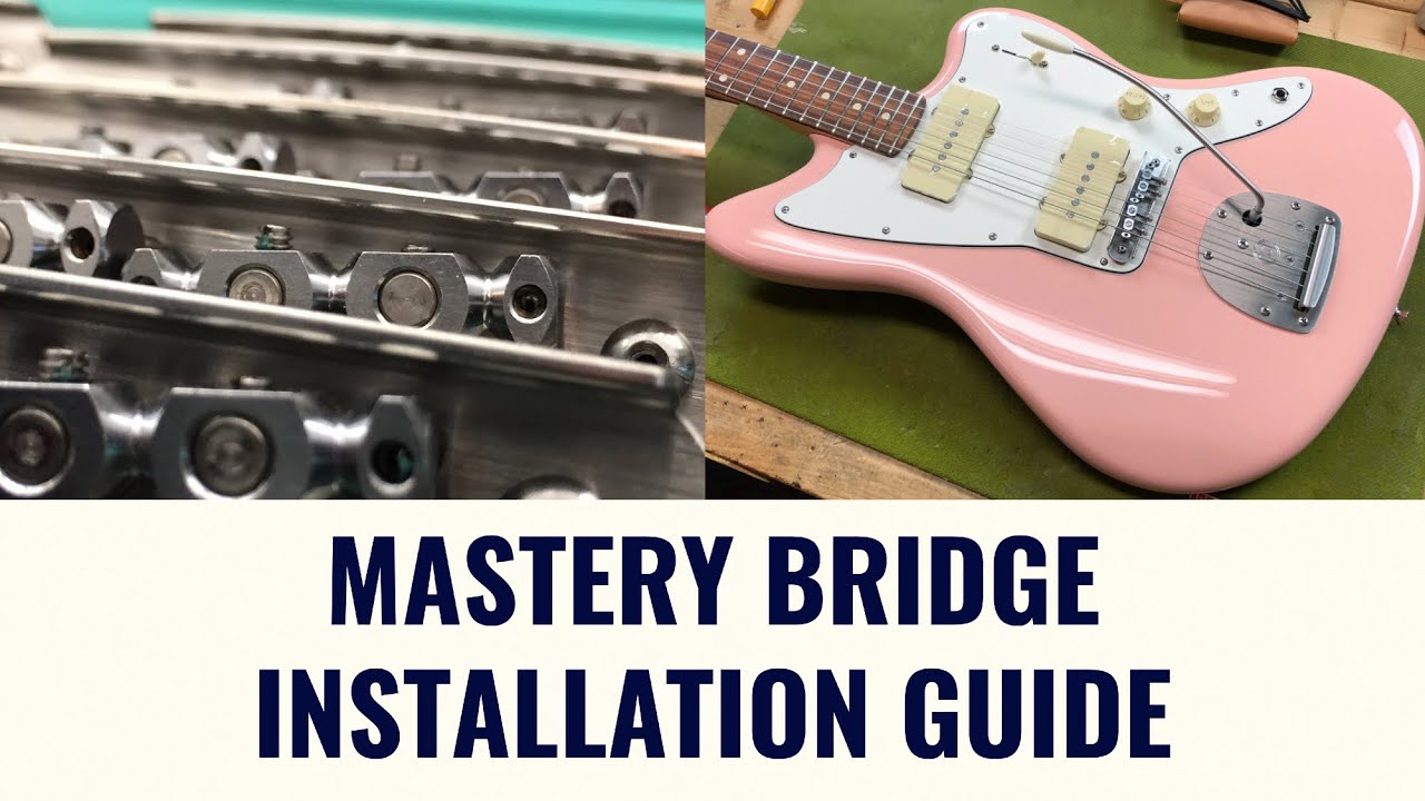 HOW TO INSTALL A MASTERY BRIDGE: Installation Guide PLUS Setup Tips on a CME Jazzmaster