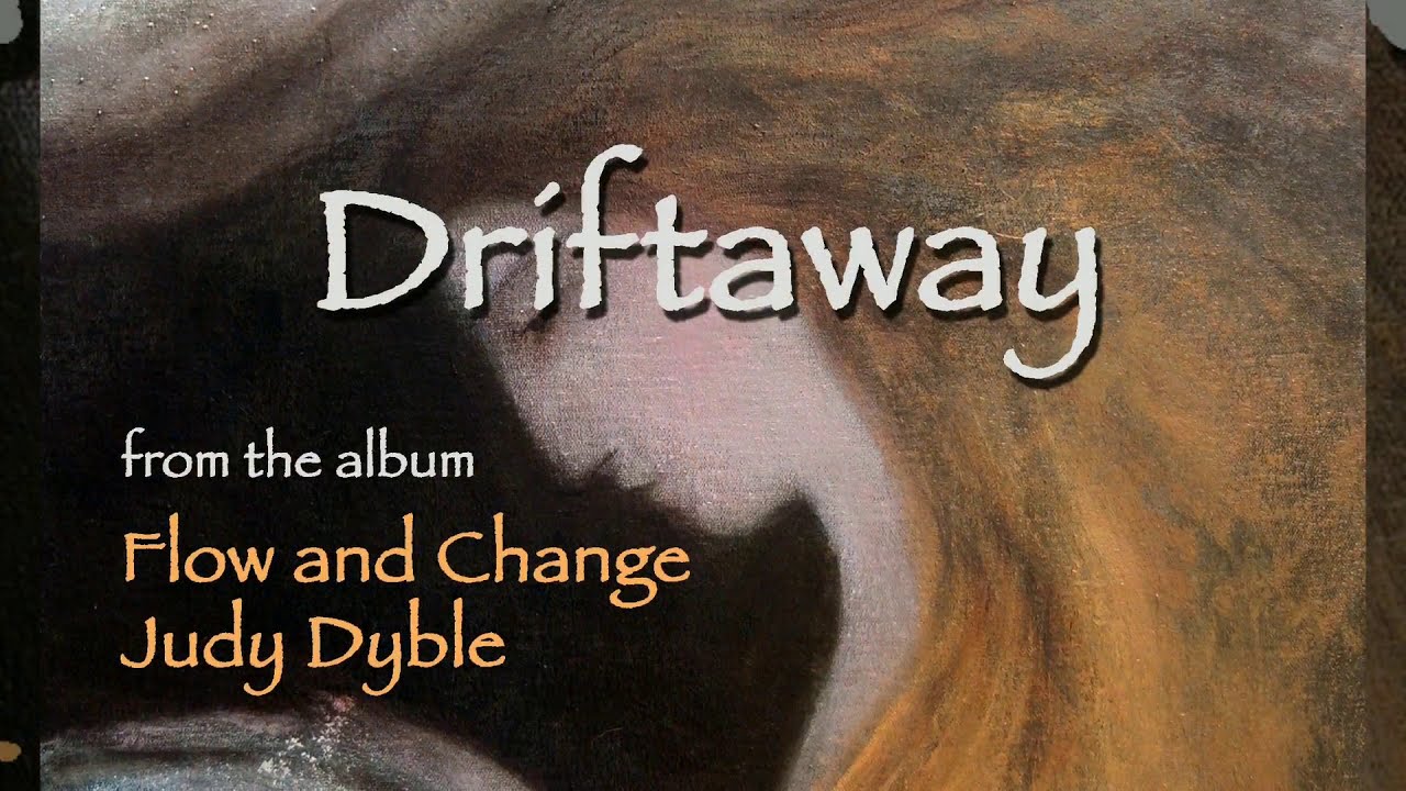 Driftaway by Judy Dyble