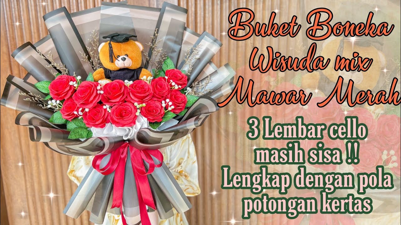 BUKET BONEKA WISUDA MIX BUNGA MAWAR MERAH WRAPPING 3 LEMBAR CELLO MASIH SISA || GRADUATION BOUQUET
