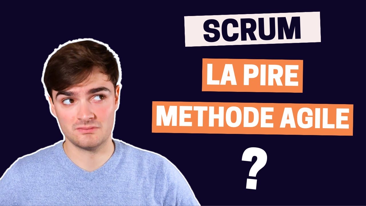 SCRUM, la PIRE méthode agile ?
