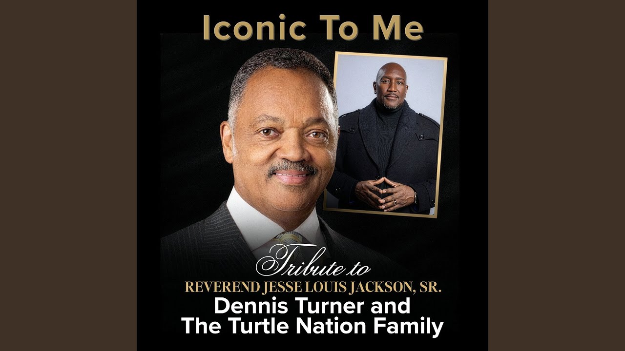 Iconic to Me (Tribute to Reverend Jesse Louis Jackson, Sr.)