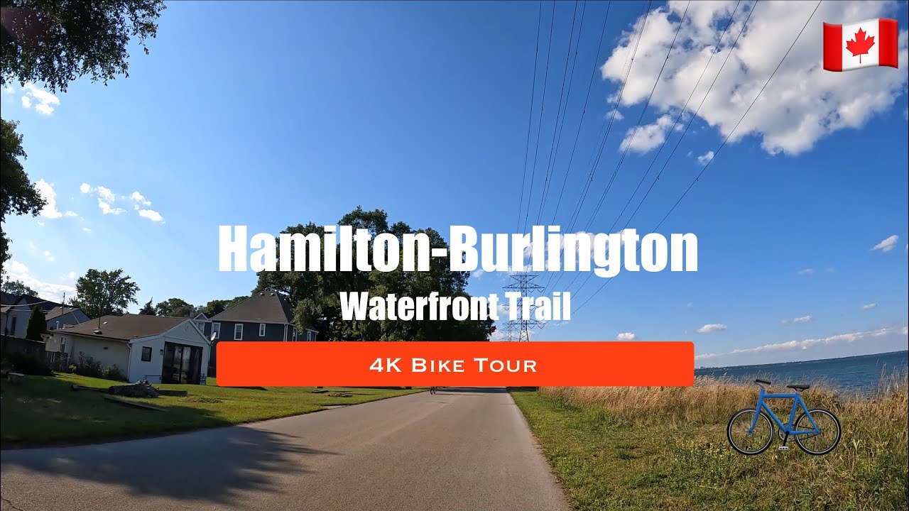 [4K] Hamilton-Burlington Ontario  - Waterfront Trail  Bike tour | 