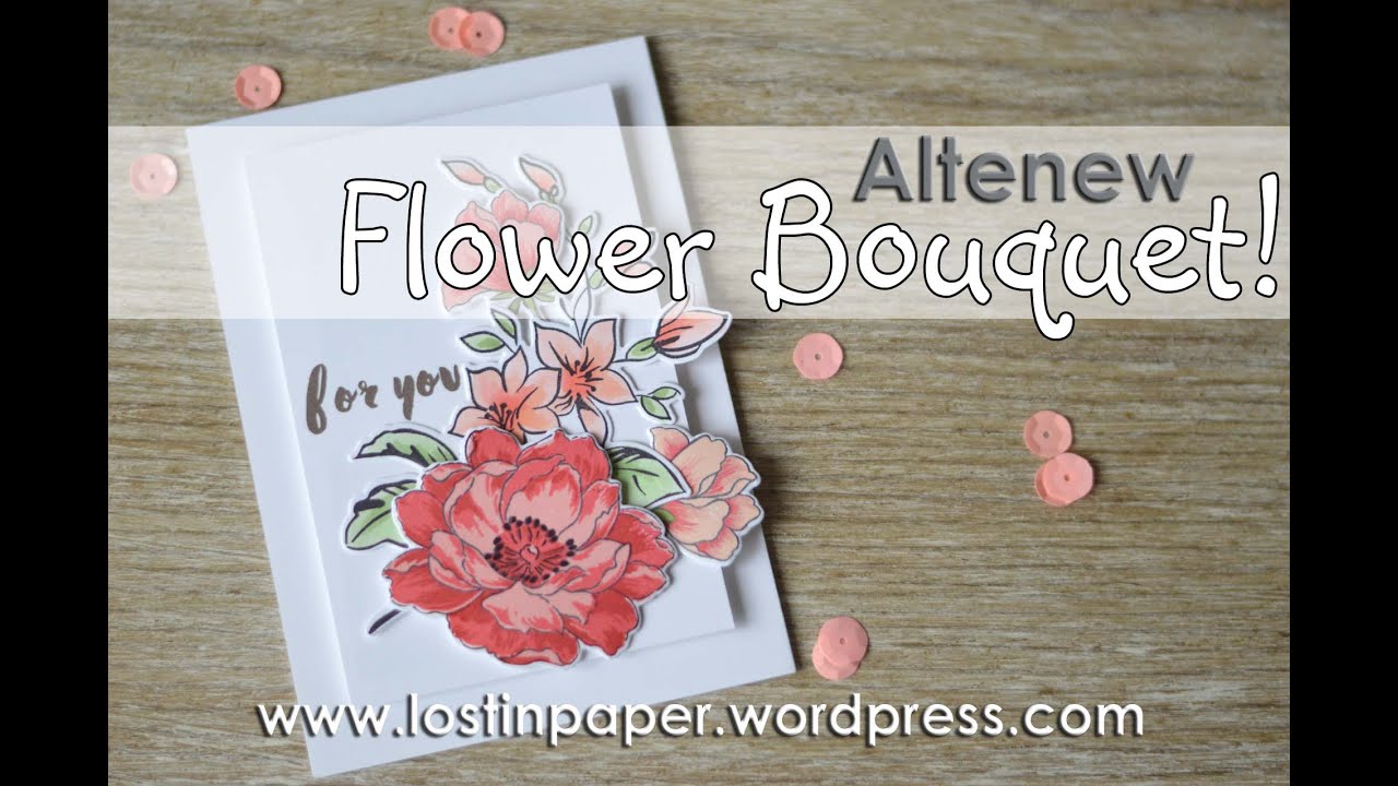An Altenew Flower Bouquet!