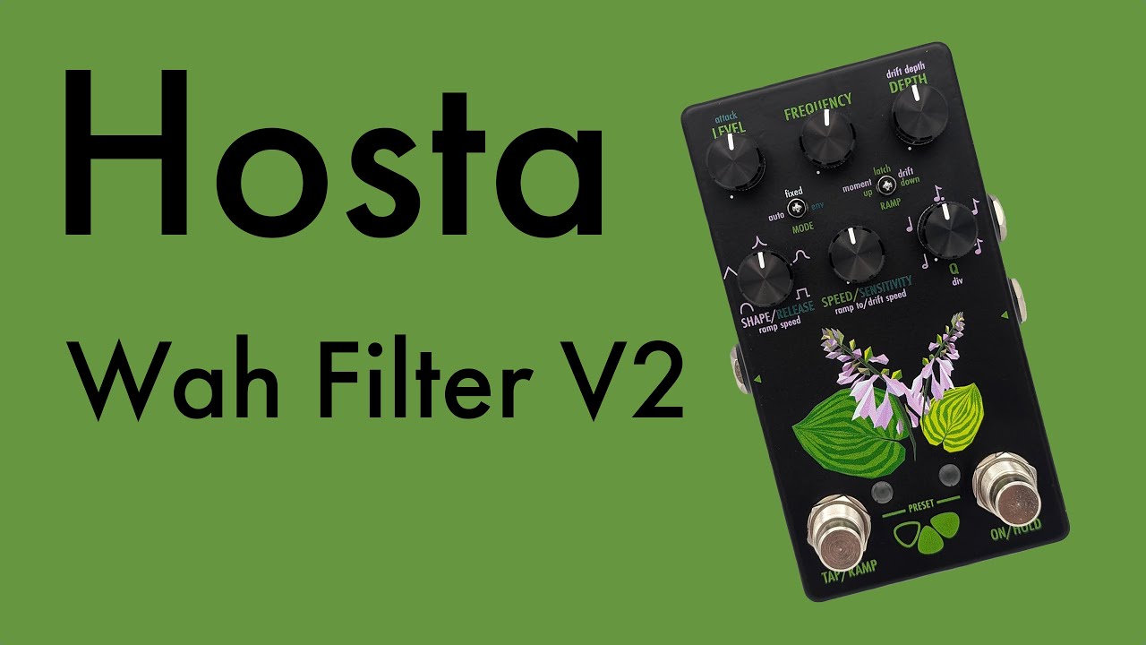Hosta Wah Filter V2 - Flower Pedals
