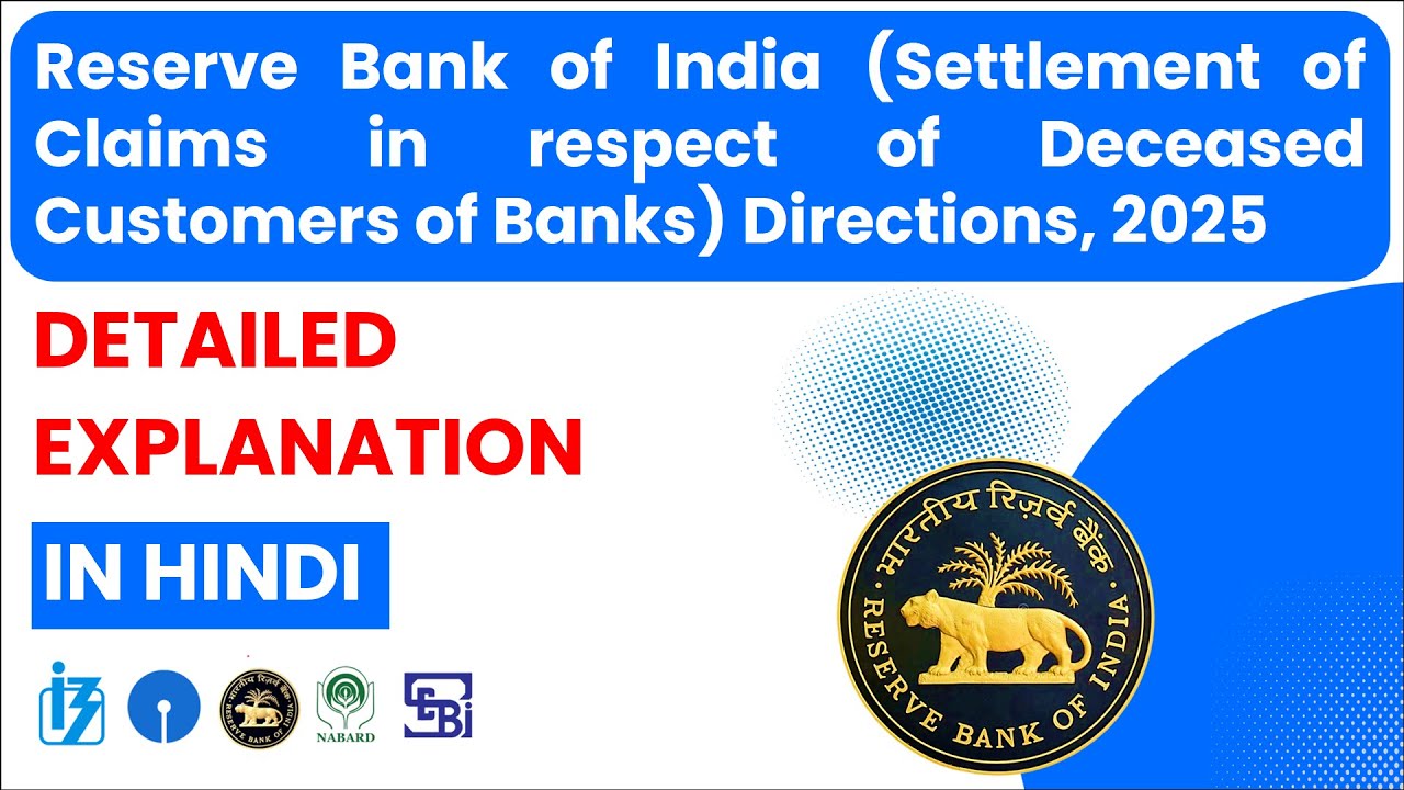 Reserve Bank of India(Settlement of Claims in respect of Deceased Customers of Banks)Directions,2025