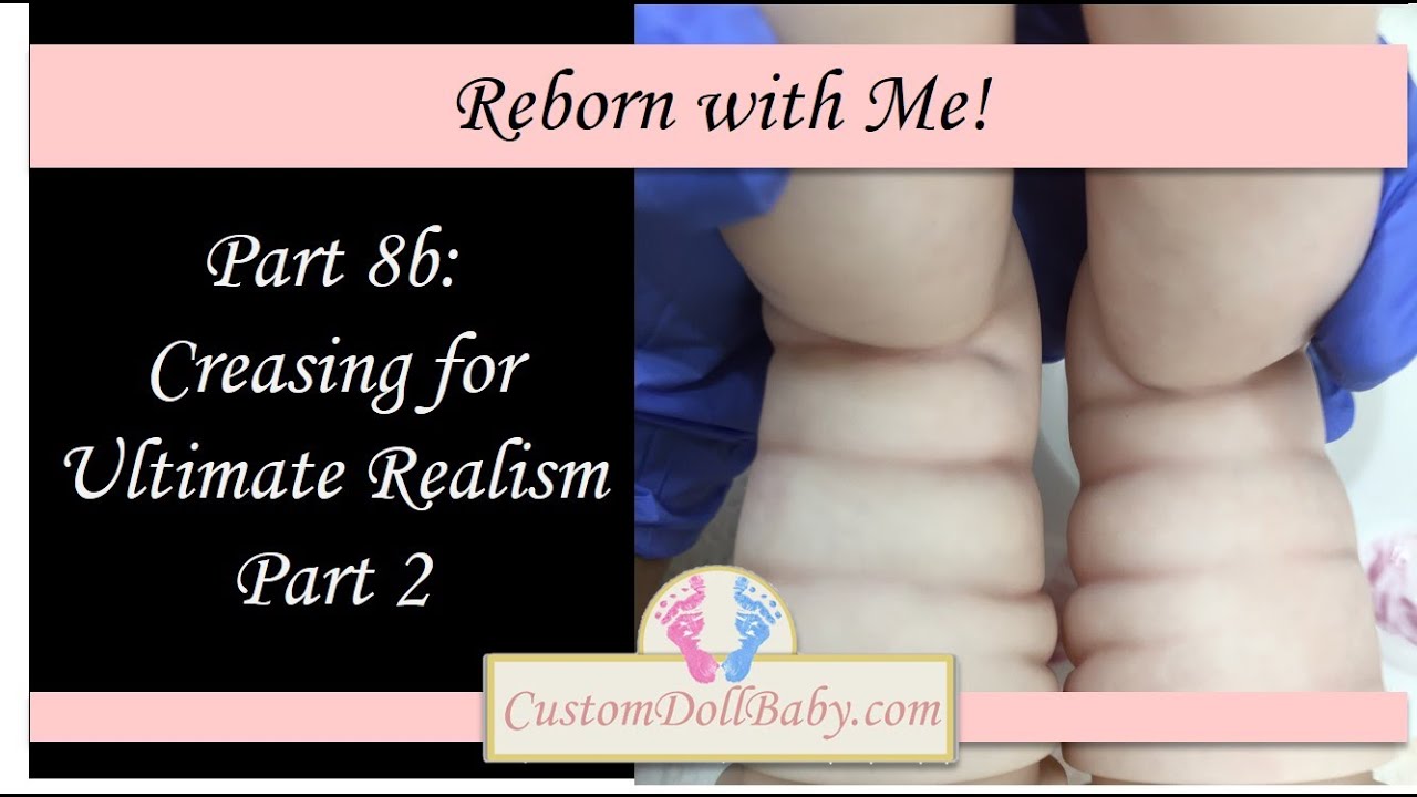 Reborn with Me! Part 8b: Creasing and Shading Reborn Baby Doll's Face (in HD!)