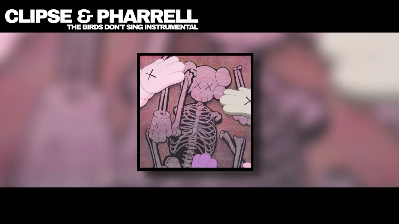 Clipse & Pharrell - The Birds Don’t Sing (Instrumental)