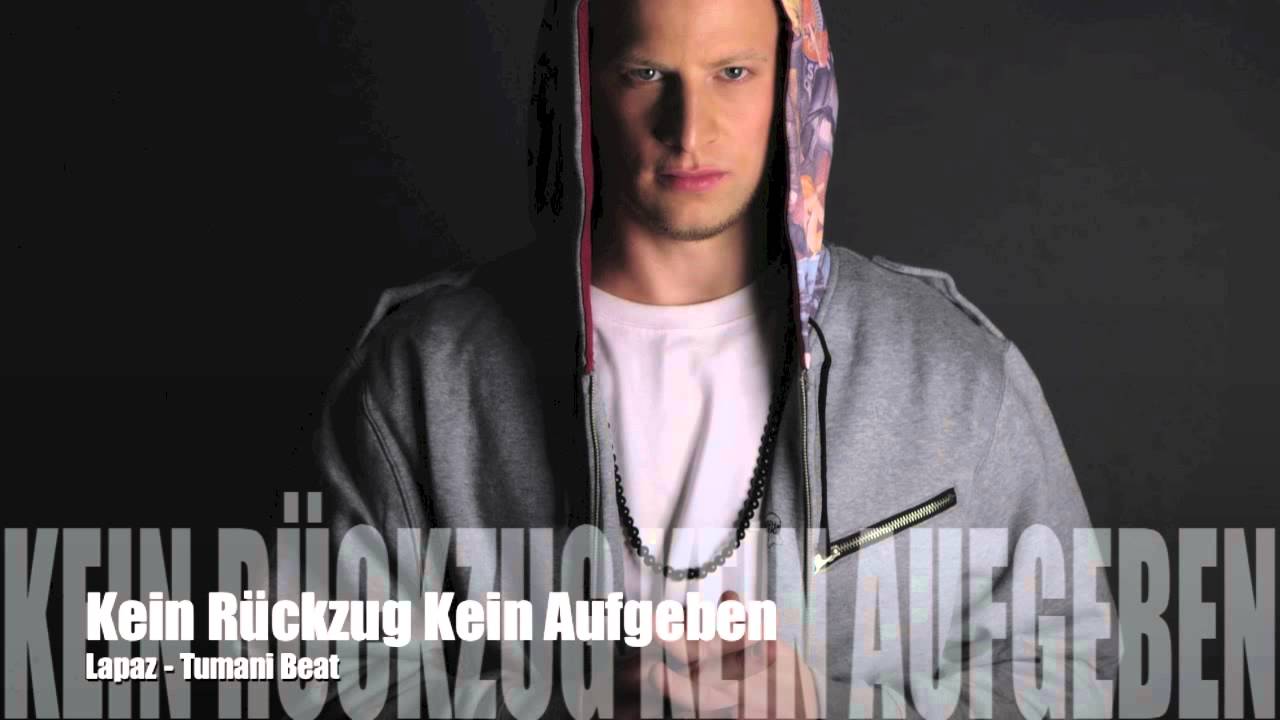 Lapaz - Kein Rückzug Kein Aufgeben