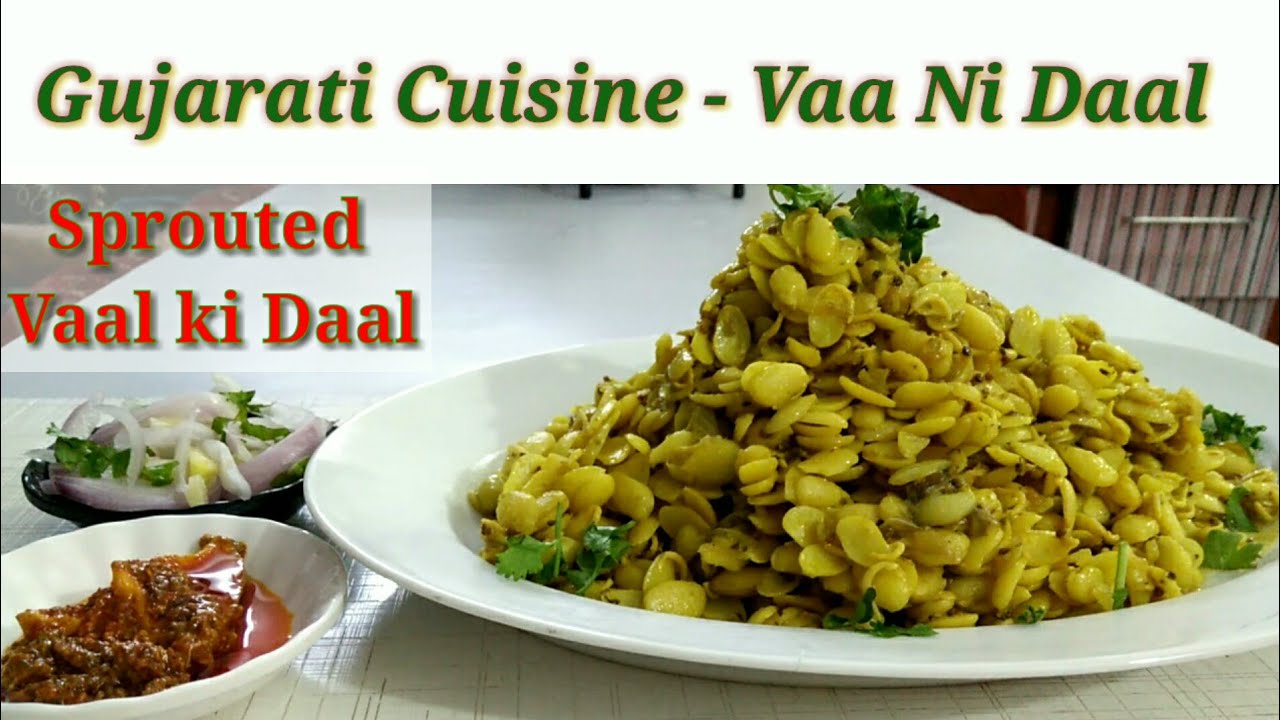 Vaal Ni Daal || Vaal ki Sabzi || Sprouted Vaal Ki Sabzi || Lima Beans || Dry Split Beans Sabzi ||