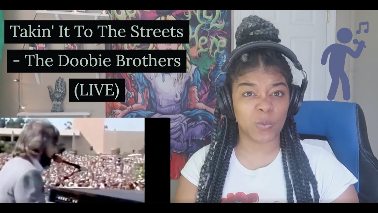 The Doobie Brothers  Takin' It To The Streets (LIVE)  REACTION