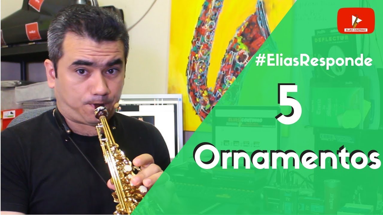 5 ornamentos | #EliasResponde 14 | Elias Coutinho