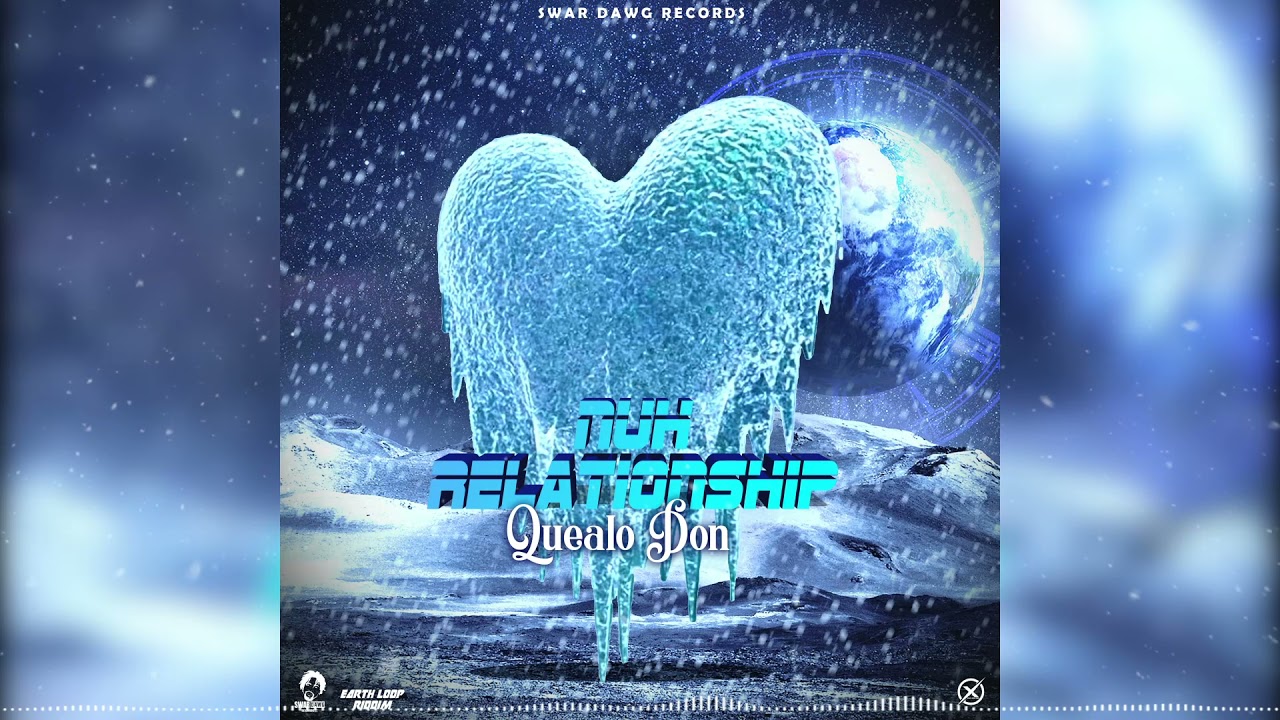 Quealo Don - Nuh Relationship (Official Audio)