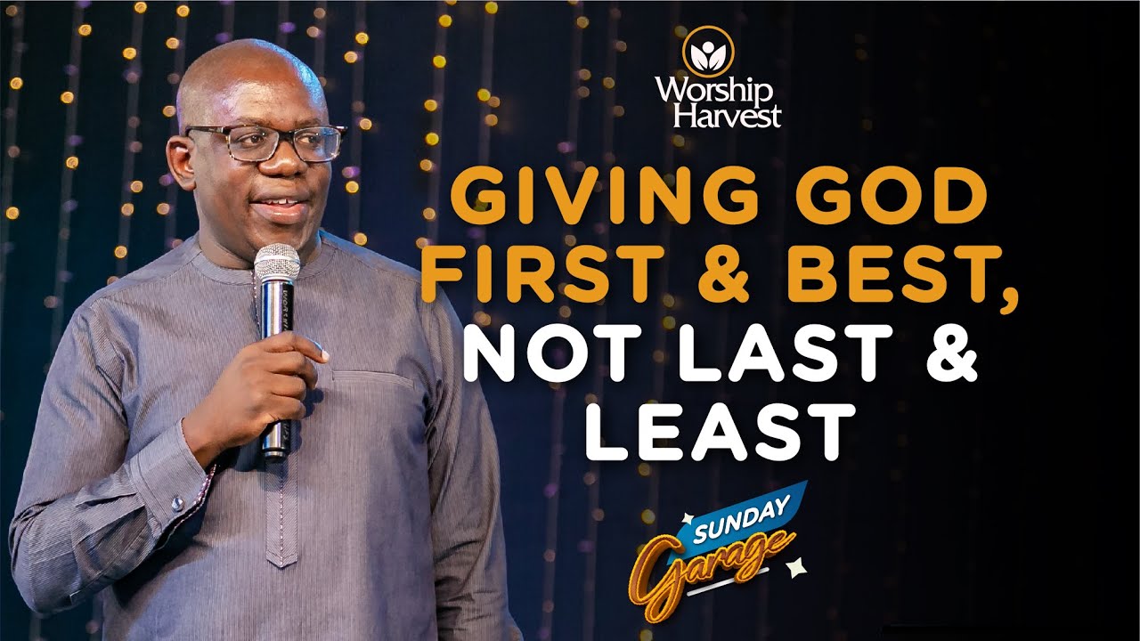 Garage | Giving God First & Best, Not Last & Least | Apostle Moses Mukisa