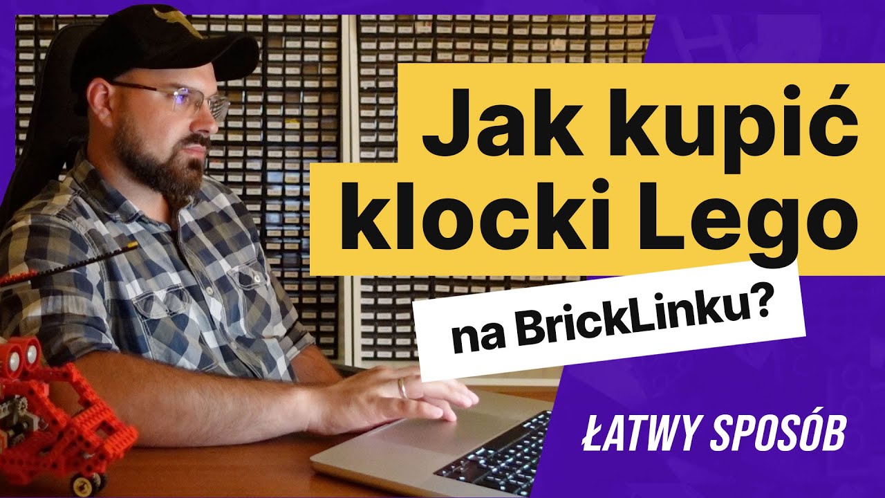 Jak kupić klocki LEGO na BrickLinku? PORADNIK dla początkujących od A do Z - ŁATWO I SZYBKO