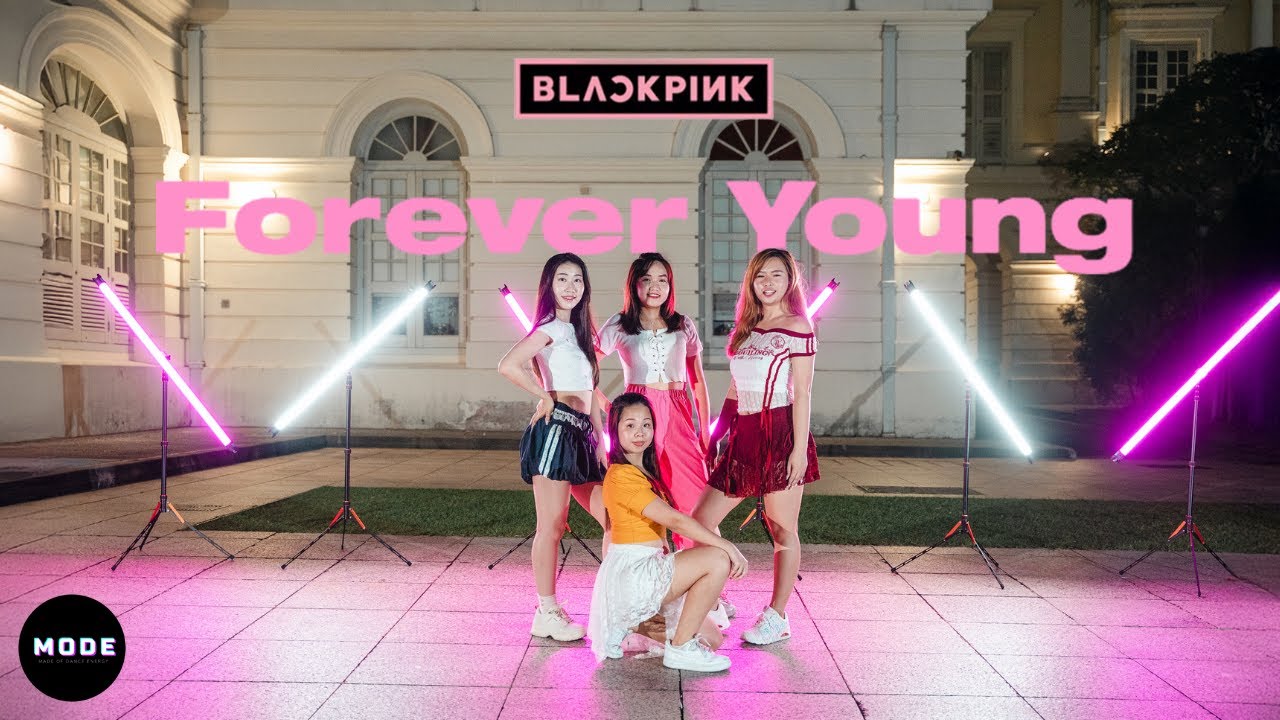 [KPOP IN PUBLIC | ONE TAKE] BLACKPINK (블랙핑크) - ‘Forever Young’ Dance Cover | MODE from Singapore