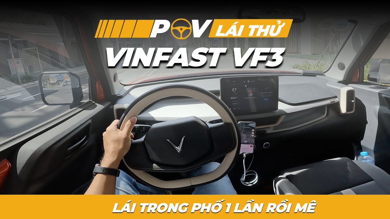Thế mạnh khi lái thử Vinfast VF3 là gì?